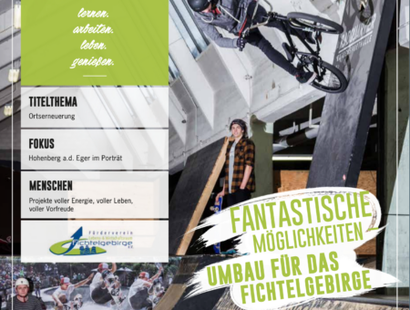 Magazin ZUKUNFT Fichtelgebirge #4 2018/2019